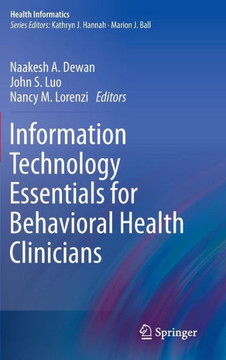 Information Technology Essentials for Behavioral Health Clinicians