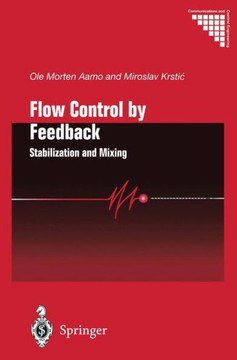 Flow Control by Feedback: Stabilization and Mixing