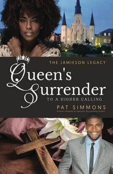 Queen'S Surrender: To A Higher Calling (The Jamieson Legacy)