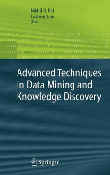 Advanced Techniques in Knowledge Discovery and Data Mining