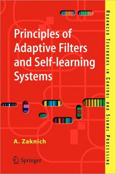 Principles of Adaptive Filters and Self-Learning Systems