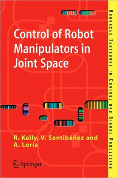 Control of Robot Manipulators in Joint Space