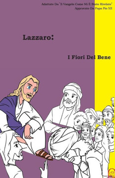 I Fiori Del Bene (Lazzaro) (Italian Edition)