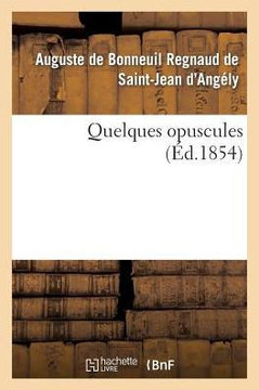 Quelques Opuscules