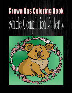 Grown Ups Coloring Book Simple Compilation Patterns Mandalas