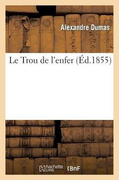 Le Trou de l'Enfer Le Trou de l'Enfer