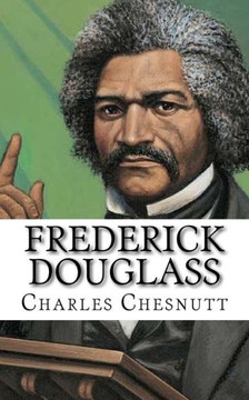 Frederick Douglass Frederick Douglass