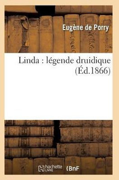 Linda: L??ende Druidique