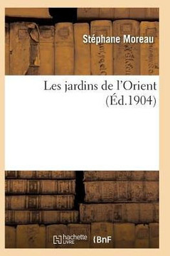 Les Jardins de l'Orient