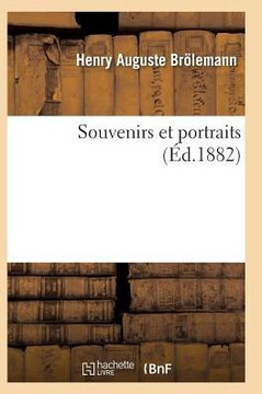 Souvenirs Et Portraits