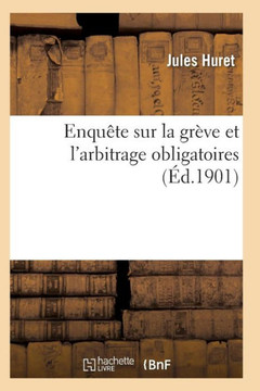Enqu??e Sur La Gr??e Et l'Arbitrage Obligatoires
