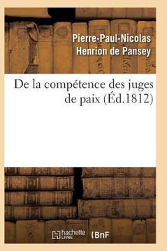de la Comp??ence Des Juges de Paix 2e ??
