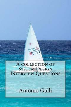 A Collection Of System Design Interview Questions