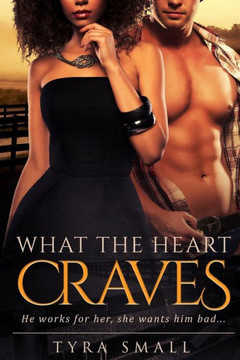 What The Heart Craves: A Billionaire Cowboy Pregnancy Bwwm Romance