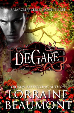 Degare' (Briarcliff Series)
