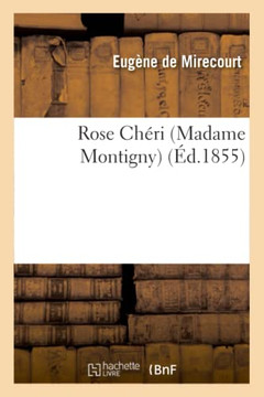 Rose Ch??i (Madame Montigny)