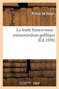 Le Trait??Franco-Russe: M??orandum Politique