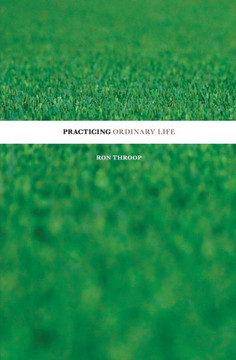 Practicing Ordinary Life