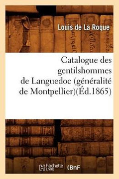 Catalogue Des Gentilshommes de Languedoc (G????alit??de Montpellier)(??.1865)