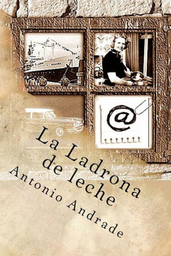 La Ladrona De Leche (Spanish Edition) La Ladrona De Leche (Spanish Edition)