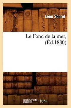 Le Fond de la Mer, (??.1880)