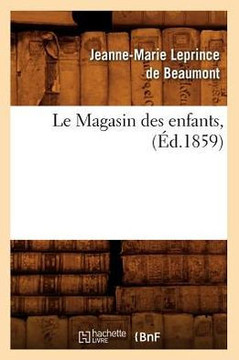Le Magasin Des Enfants, (??.1859)