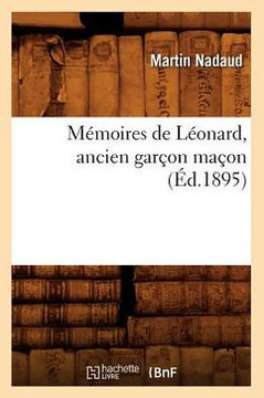 M??oires de L??nard, Ancien Gar??n Ma??n (??.1895)