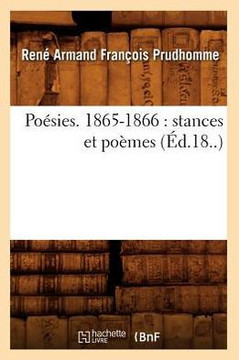 Po??ies. 1865-1866: Stances Et Po??es (??.18..)