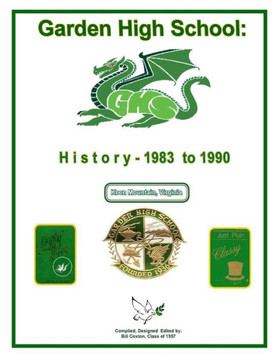 Garden High School: History - 1983 To 1990: Volume 3