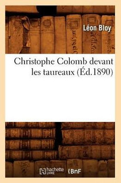 Christophe Colomb Devant Les Taureaux (??.1890)