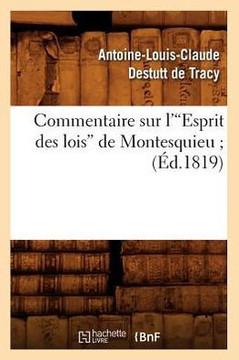 Commentaire Sur l'Esprit Des Lois de Montesquieu (??.1819)
