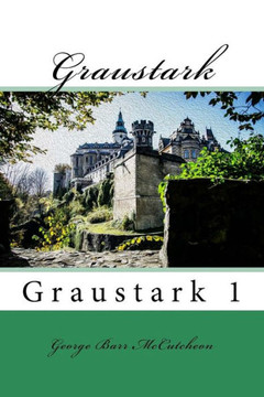 Graustark: Graustark 1 Graustark: Graustark 1