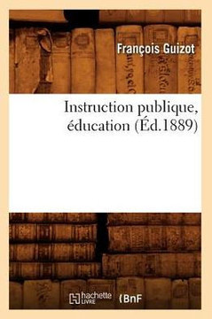 Instruction Publique, ??ucation (??.1889)