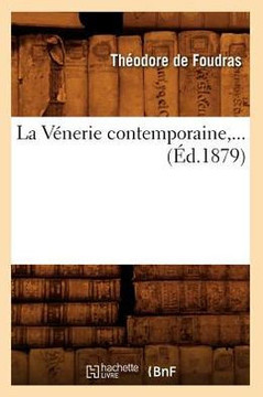 La V??erie Contemporaine (??.1879)