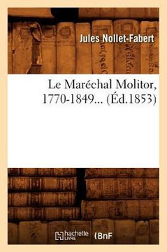 Le Mar??hal Molitor, 1770-1849 (??.1853)