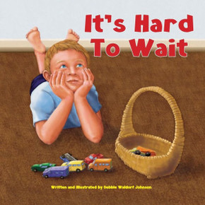It's Hard To Wait It's Hard To Wait