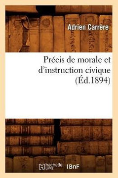 Pr??is de Morale Et d'Instruction Civique (??.1894)