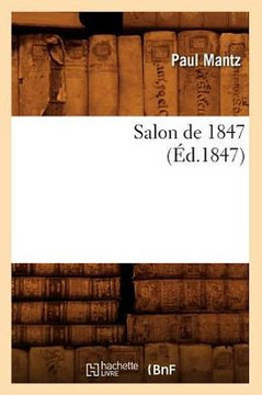 Salon de 1847, (??.1847)