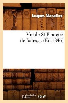 Vie de St Fran??is de Sales (??.1846)