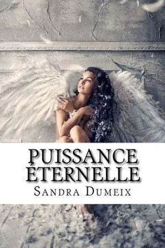 Puissance Eternelle (French Edition)