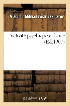 L'Activit??Psychique Et La Vie