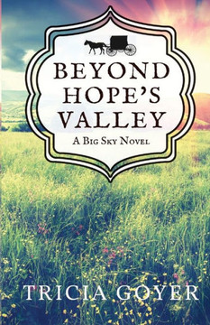 Beyond Hope's Valley: A Big Sky Novel