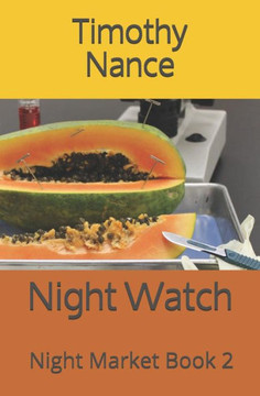 Night Watch : Night Market Night Watch : Night Market