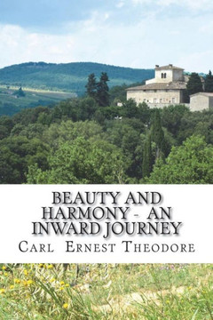 Beauty and Harmony - An inward journey