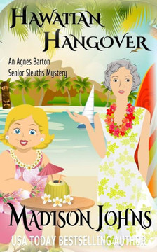 Hawaiian Hangover (Agnes Barton Senior Sleuths Mystery)