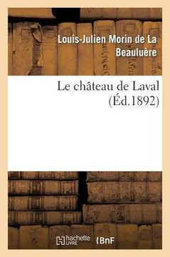 Le Ch??eau de Laval