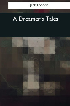 A Dreamer'S Tales