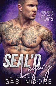Seal'D Legacy : Brotherhood Of Seal'D Hearts