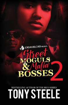 Street Moguls & Mafia Bosses 2 (Volume 2)