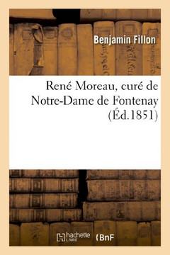 Ren??Moreau, Cur??de Notre-Dame de Fontenay